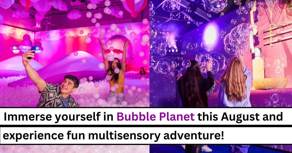 Bubble Planet: An Immersive Experience Comes to Singapore