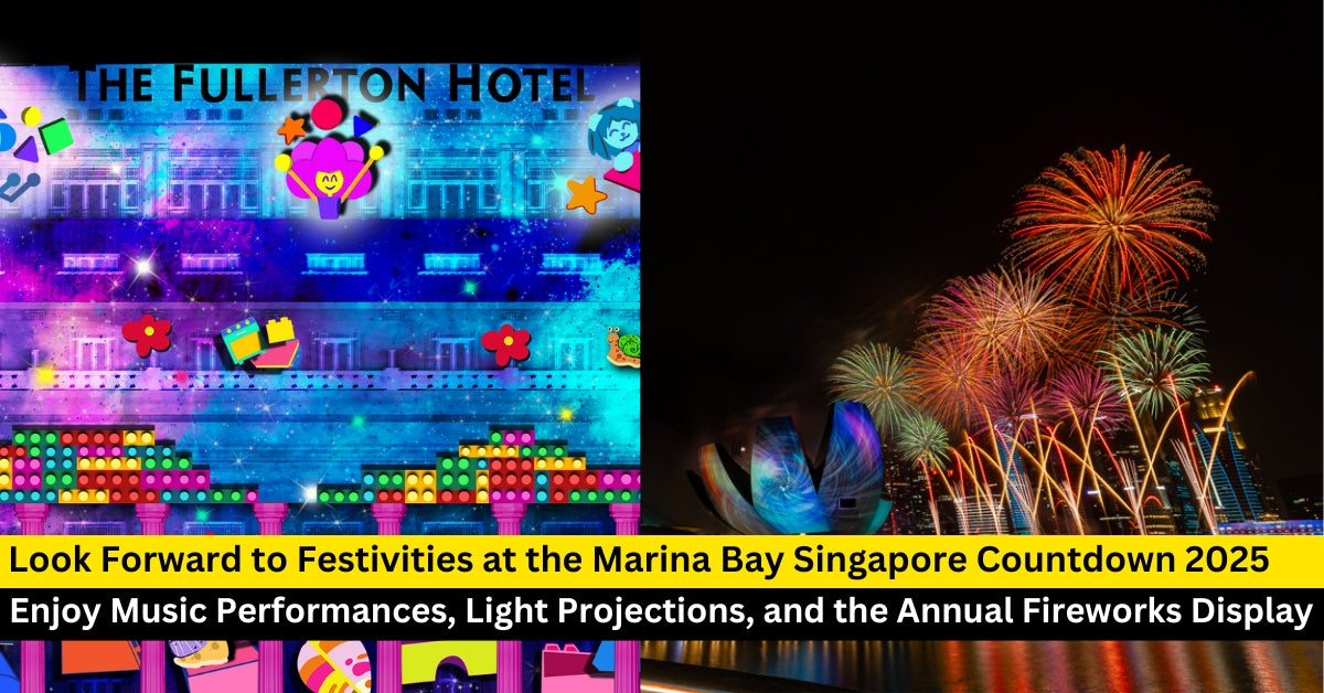 Welcome the New Year at Marina Bay Singapore Countdown 2025